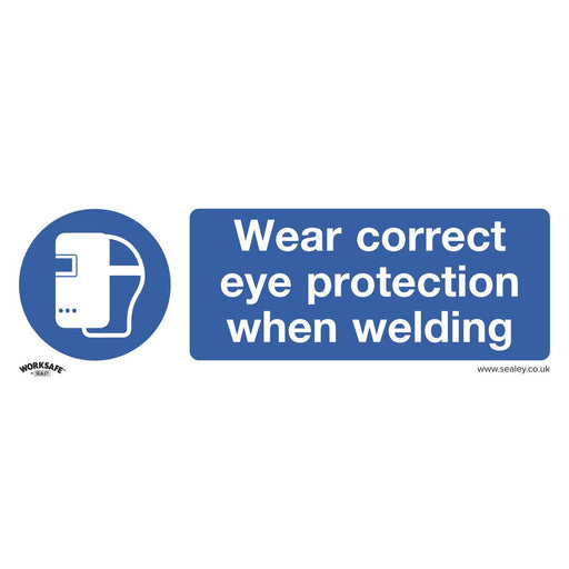 Sealey Mandatory Safety Sign Wear Eye Protection When Welding Rigid Plastic Sealey  - Dynamic Drive