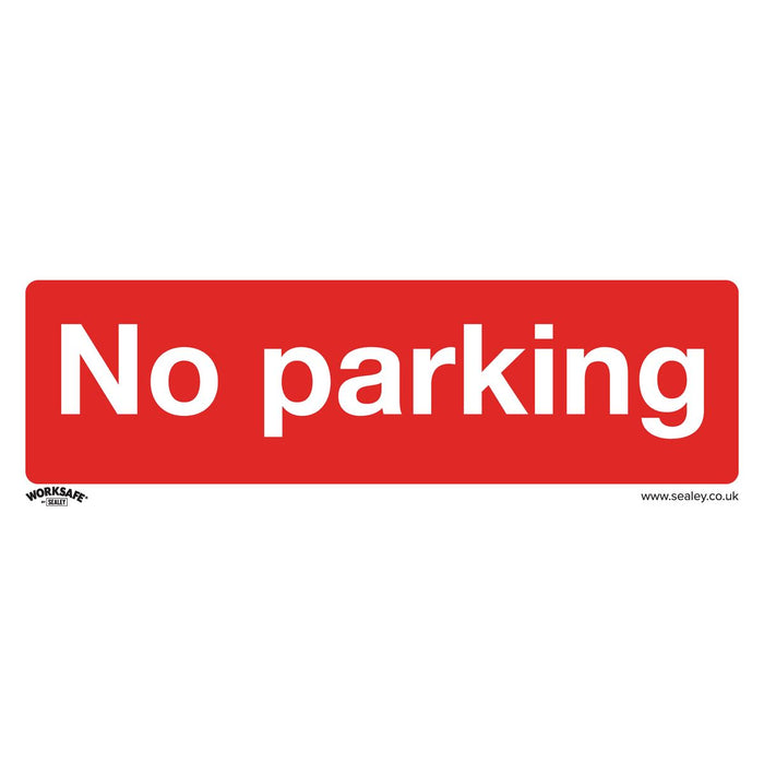 Sealey Prohibition Safety Sign No Parking Self-Adhesive Vinyl SS16V1 Sealey  - Dynamic Drive